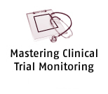 Mastering Clinical Trial Monitoring
