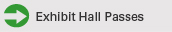 Exhibit Hall Pass