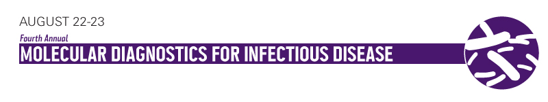 Molecular Diagnostics for Infectious Disease Molecular Diagnostics for Infectious Disease