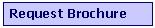 Request Brochure