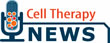 Cell Therapy News