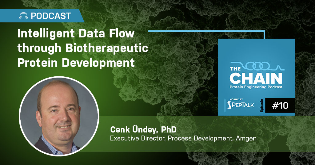 Episode 10 Intelligent Data Flow through Biotherapeutic Protein Development 